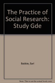 Practicing Social Research (Guided Activities to Accompany The Practice of Social Research)