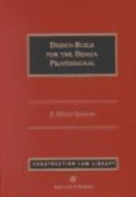 Design-Build for the Design Professional (Construction Law Library)