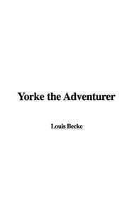 Yorke the Adventurer