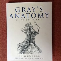 Gray's Anatomy : A Facsimile