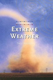Extreme Weather (Weather and Climate)