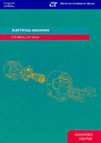 Electrical Machines: Electrical Installation Series: Advanced Course