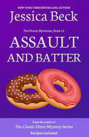 Assault and Batter, (Donut Mysteries #11)