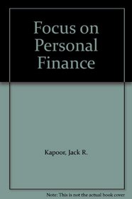 Focus on Personal Finance: With Student CD & Kiplinger's Personal Finance Subscription Card
