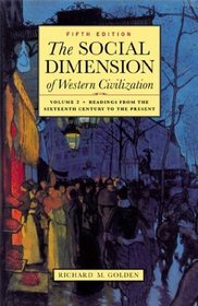 The Social Dimension of Western Civilization : Volume 2