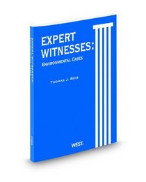 Expert Witnesses: Environmental Cases, 2009 ed.