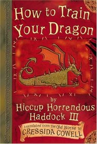 How to Train Your Dragon (How to Train Your Dragon, Bk 1)