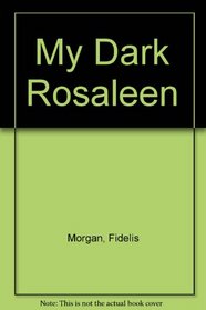 My Dark Rosaleen