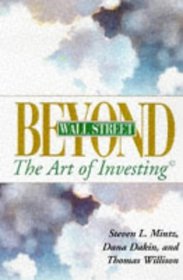 Beyond Wall Street: The Art of Investing(c)