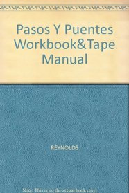 Pasos Y Puentes Workbook & Tape Manual