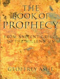 The Book of Prophecy: From Ancient Greece to the Millennium