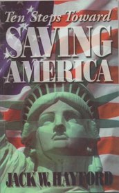 Ten Steps Toward Saving America