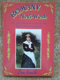 Romany Nevi-Wesh: An Informal History of the New Forest Gypsies