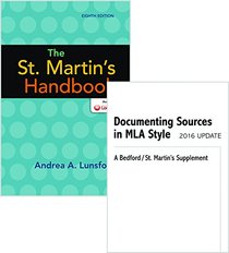 St. Martin's Handbook 8e, paper & Documenting Sources in MLA Style: 2016 Update