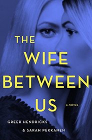 The Wife Between Us (Thorndike Press Large Print Core)