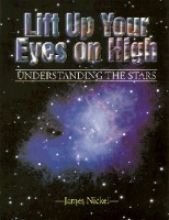 Lift Up Your Eyes on High (Understanding the Stars)