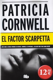El factor Scarpetta (Spanish Edition)