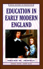 Education in Early Modern England (Social History in Perspective)