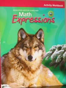 Math Expressions: Activity Workbook Grade 6