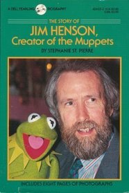 The Story of Jim Henson (Dell Yearling Biography)