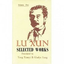 Lu Xun Selected Works