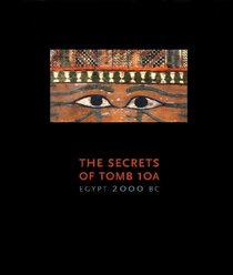 The Secrets of Tomb 10A