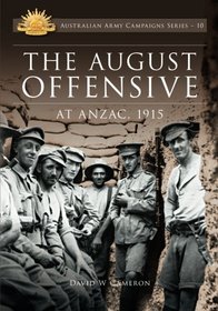 The August Offensive: At ANZAC, 1915