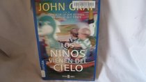 Los Ninos Vienen Del Cielo/Children Are from Heaven