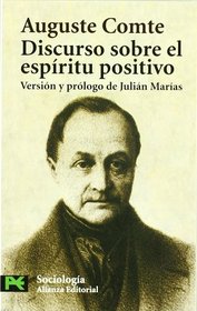 Discurso sobre el espiritu positivo / Discourse on the positive spirit (El Libro De Bolsillo) (Spanish Edition)