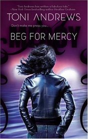 Beg For Mercy (Mercy Hollings, Bk 1)