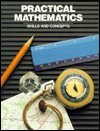 Holt, Practical Mathematics Skills And Concepts, 1989 ISBN: 0030127572