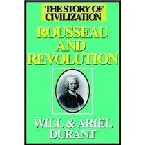 Rousseau And Revolution Part 2 Of 3