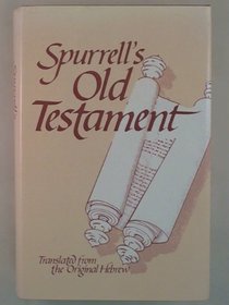 A Translation of the Old Testament Scriptures from the Original Hebrew