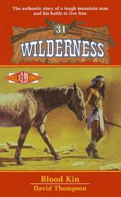 Blood Kin (Wilderness, Bk 31)