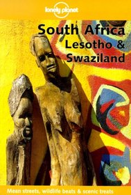 Lonely Planet South Africa: Lesotho & Swaziland (Lonely Planet South Africa, Lesotho & Swaziland, 4th ed)