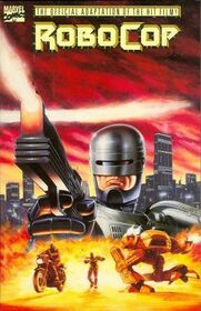 RoboCop: The Official Adaptation of the Hit Film!