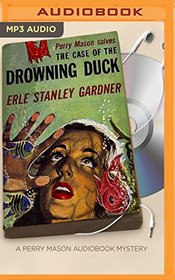 The Case of the Drowning Duck (Perry Mason Series)
