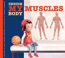 My Muscles (Inside My Body)