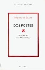 DOS Poetes: Impressions D'Espriu I Vinyoli (Classics I Moderns) (Spanish Edition)