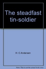 The steadfast tin-soldier