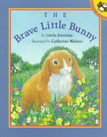 The Brave Little Bunny (Picture Puffins)