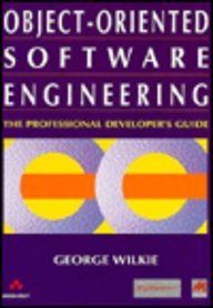 Object-Oriented Software Engineering: The Professional Developer's Guide (Ise Series in Software Engineering)