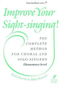 Improve Your Sight-singing!: Elementary Low/ Medium Bass (Faber Edition)