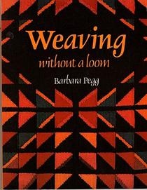 Weaving without a Loom