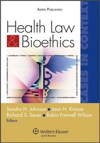 Health Law & Bioethics: Cases