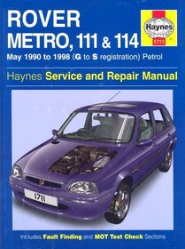 Rover Metro, 111 and 114 Service and Repair Manual: 1990 to 1998 (Haynes Service and Repair Manuals)