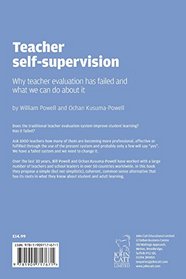 Teacher Self-Supervision: Why teacher evaluation has failed and what we can do about it (World Class Schools Series)
