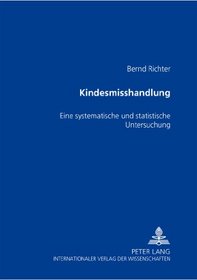 Kindesmisshandlung: En (German Edition)
