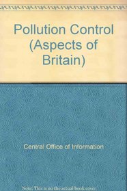 Pollution Control (Aspects of Britain)