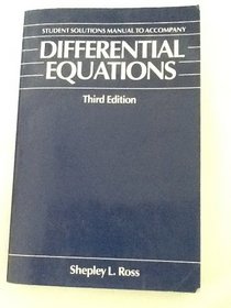Differential Equations: Solutions Manual
